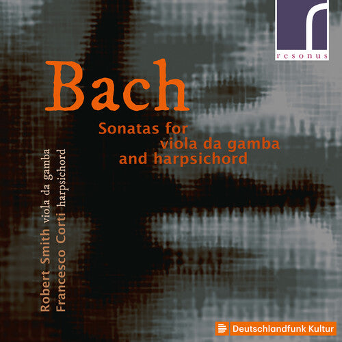 Bach,j.s. / Smith / Corti - Sonatas For Viola Da Gamba - Music CD