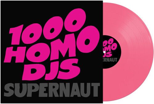 1000 Homo DJs - Supernaut Vinyl Record