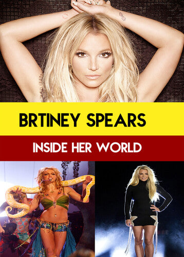 Britney Spears : Inside Her World - Britney Spears : Inside Her World - DVD