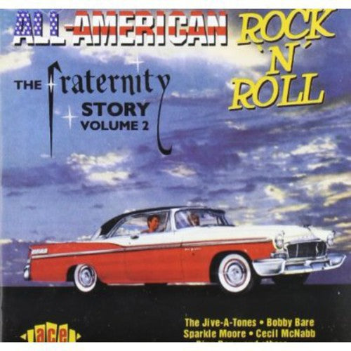 All American Rock N Roll 2: Fraternity Story / Var - All American Rock N Roll 2: Fraternity Story / Var - Music CD