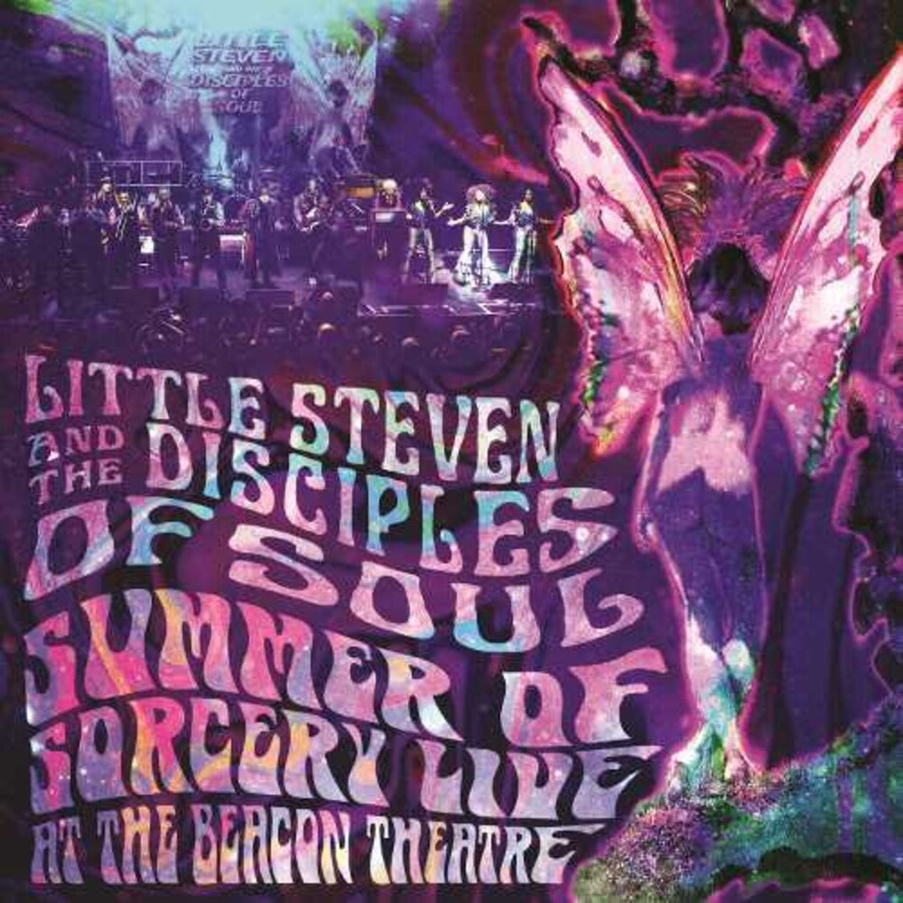 the album cover for Little Steven & The Disciples Of Soul - Summer of Sorcery Live! At The Beacon Theatre [3 CD]