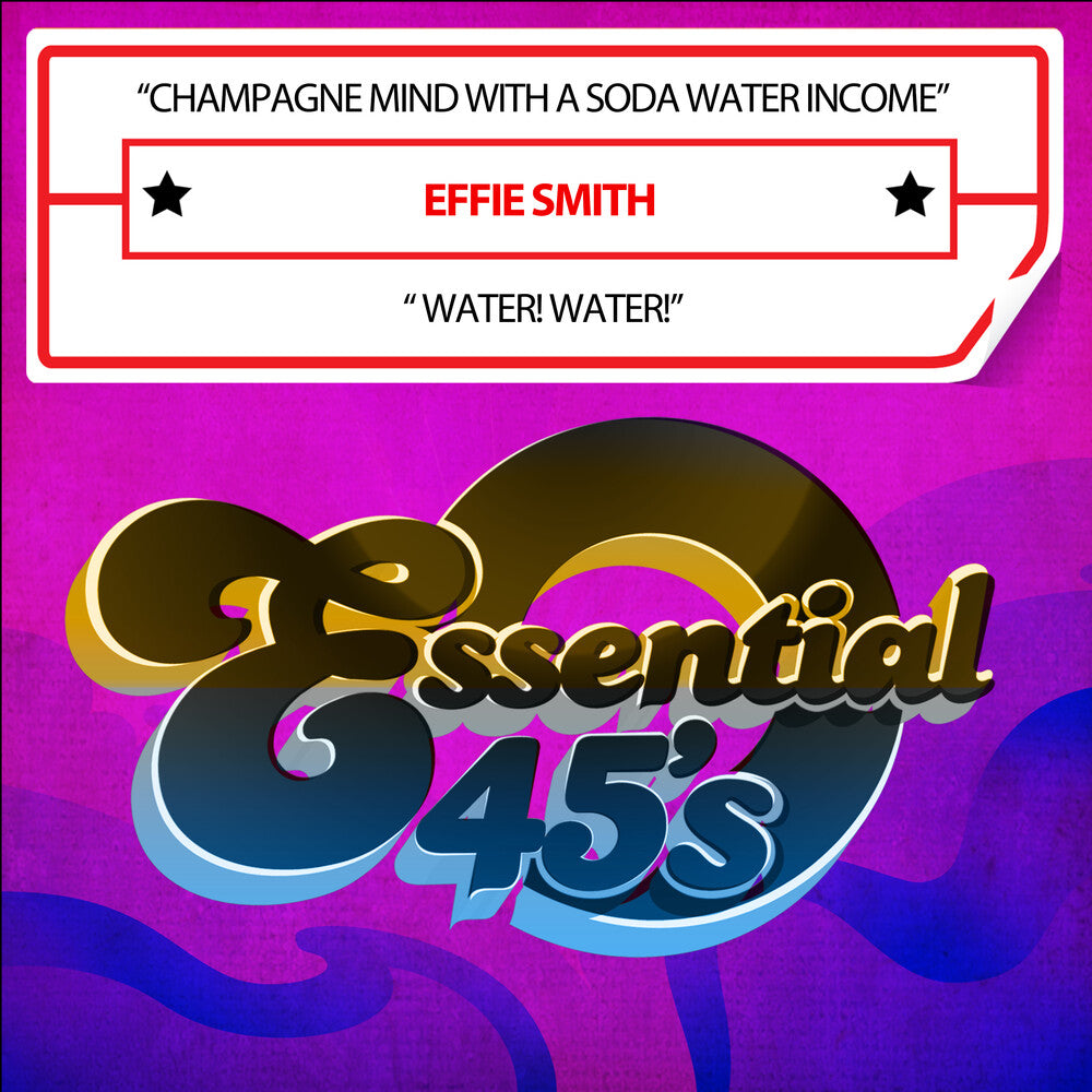 the album cover for Effie Smith - Champagne Mind With A Soda Water Income (Mod)
