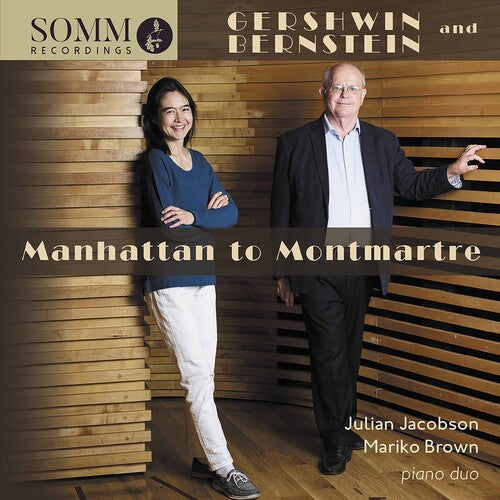 Bernstein / Jacobson / Brown - Manhattan To Montmartre - Music CD