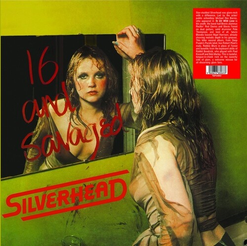 Silverhead - 16 & Savaged Vinyl Record