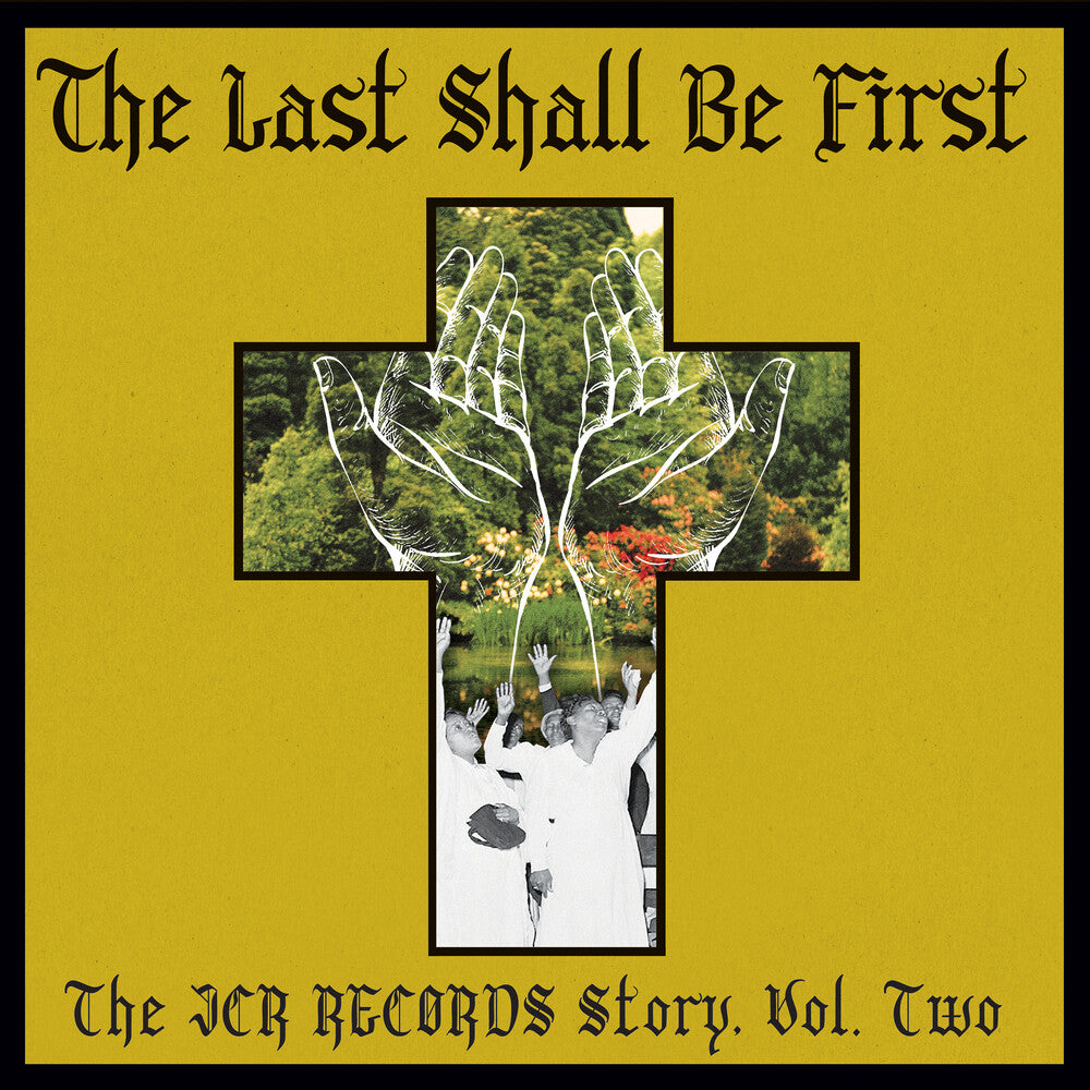 Last Shall Be First: The Jcr Records Story 2 / Var - Last Shall Be First: The Jcr Records Story 2 / Var [LP] Vinyl Record