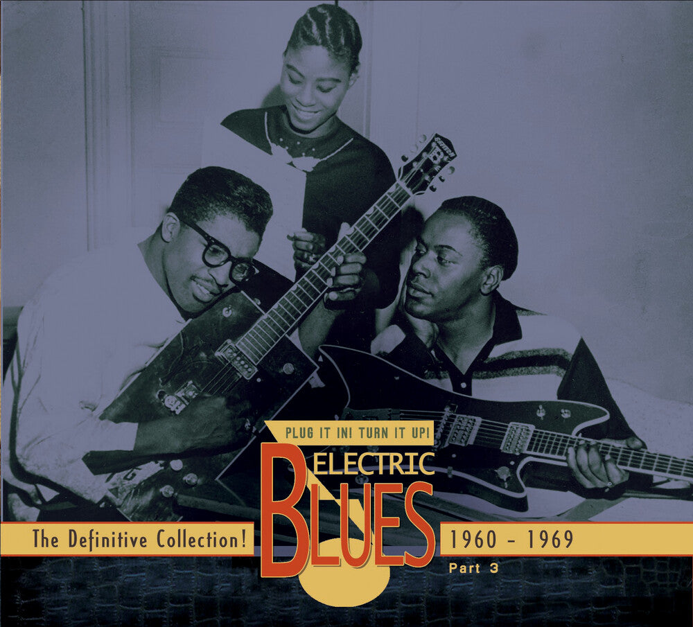 the album cover for Electric Blues - Vol. 3-Electric Blues 1960-69 (English) [Import]
