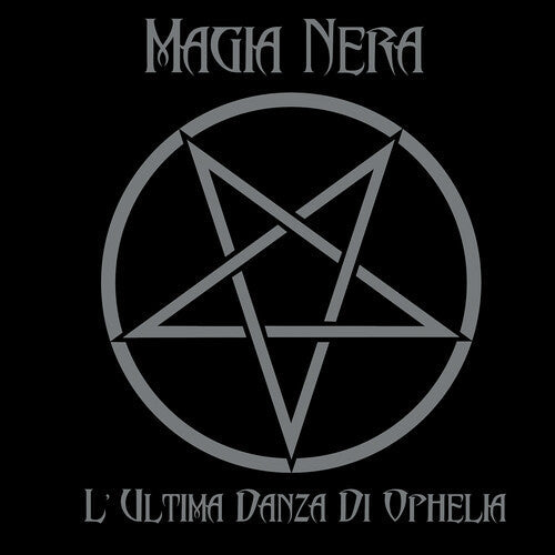 Magia Nera - L'ultima Danza Di Ophelia Vinyl Record