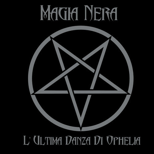 Magia Nera - L'ultima Danza Di Ophelia - Vinyl Record