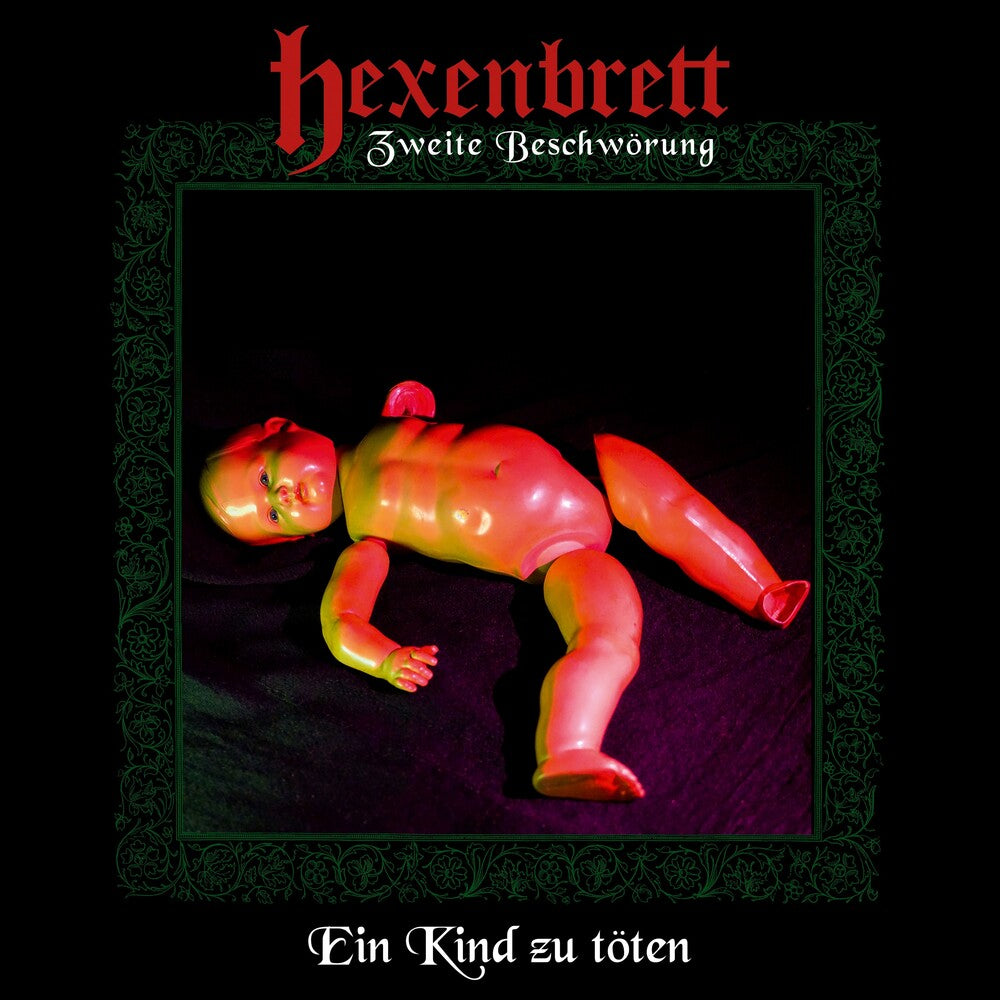 Hexenbrett - Zweite Beschworung: Ein Kind Zu Toten [LP] Vinyl Record