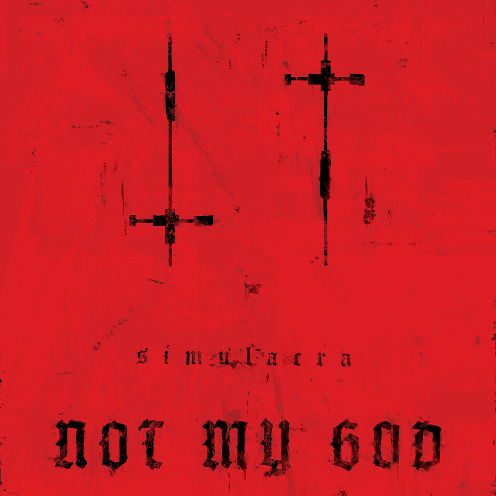 Not My God - Simulacra [Limited Edition] Vinyl Record