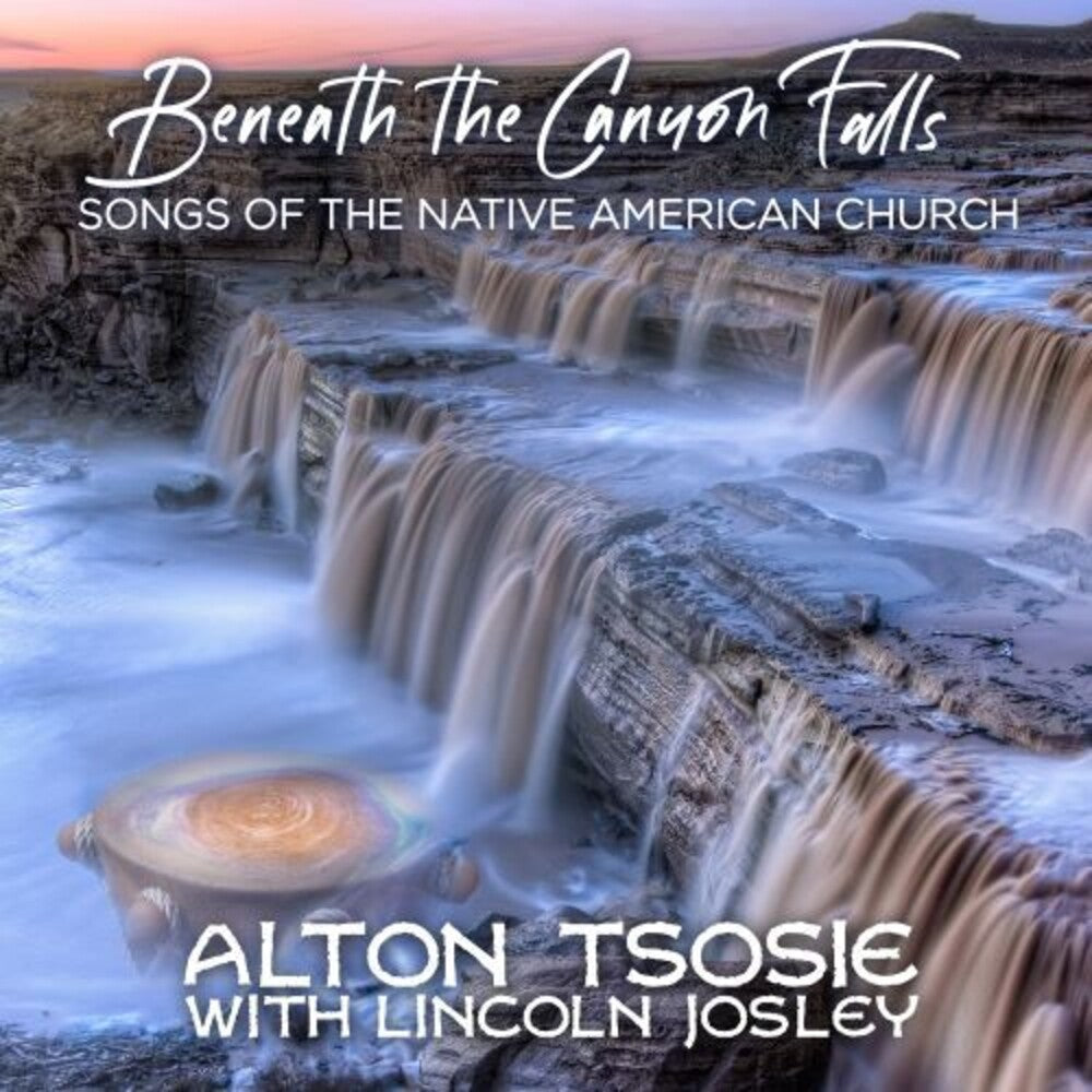 the album cover for Alton Tsosie  / Josely,Lincoln - Beneath The Canyon Falls