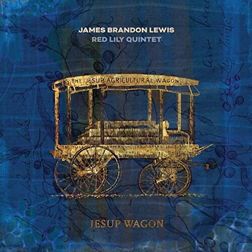 James Brandon Lewis - Jesup Wagon Vinyl Record