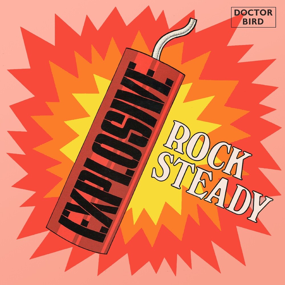 the album cover for Explosive Rock Steady: Expanded Original / Various - Explosive Rock Steady: Expanded Original / Various