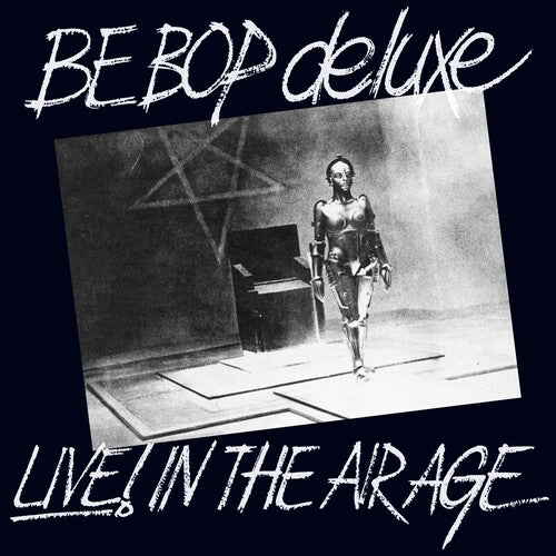Be Bop Deluxe - Live! In The Air Age - Music CD