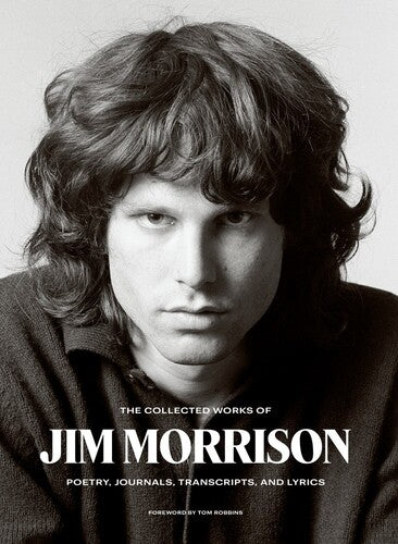 Morrison,jim / Robbins,tom - Collected Works Of Jim Morrison - Books