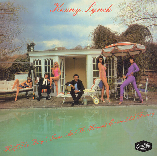Lynch,kenny - Half The Day's Gone & We Haven't Earne'd A Penny - Music CD