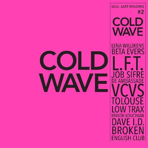 Soul Jazz Records Presents - Cold Wave #2 - Music CD