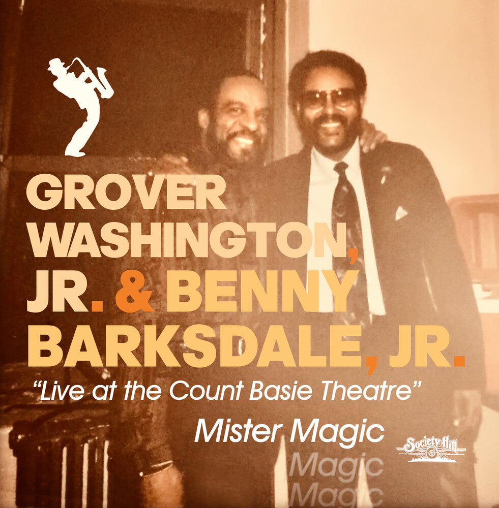 the album cover for Jr Washington . Grover & Benny Barksdale, Jr. - Mister Magic - Live At The Count Basie Theatre