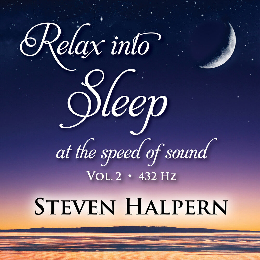 Relax Into Sleep At The Speed Of Sound, Vol. 2 Music CD