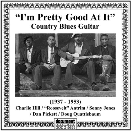 I'm Pretty Good At It: Country Blues Guitar / Var - I'm Pretty Good At It: Country Blues Guitar / Var - Music CD