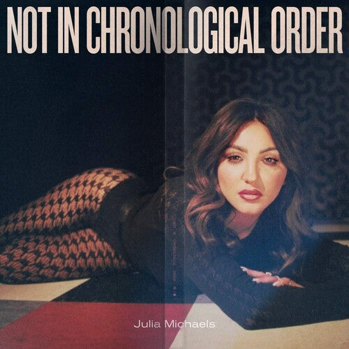 Julia Michaels - Not In Chronological Order Vinyl Record