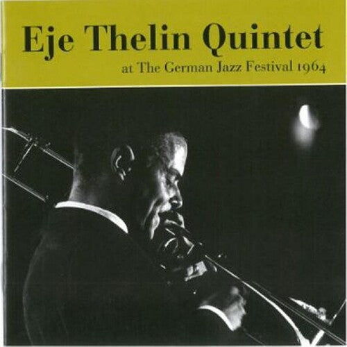 Eje Thelin Quintet - German Jazz Festival 1964 - Music CD