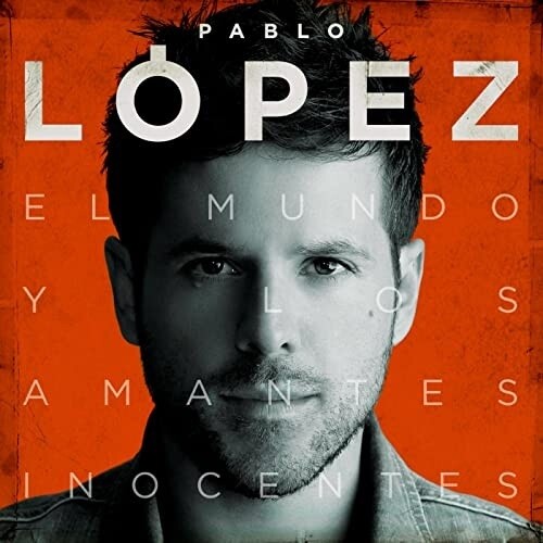 Lopez,pablo - El Mundo Y Los Amantes Inocentes - Vinyl Record
