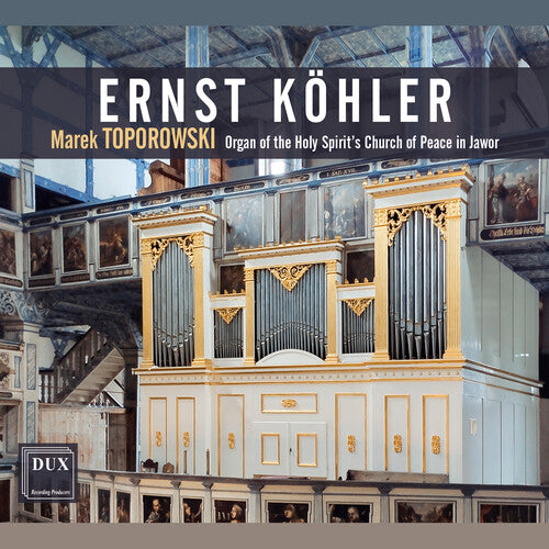 Kohler / Toporowski - Organ Works - Music CD