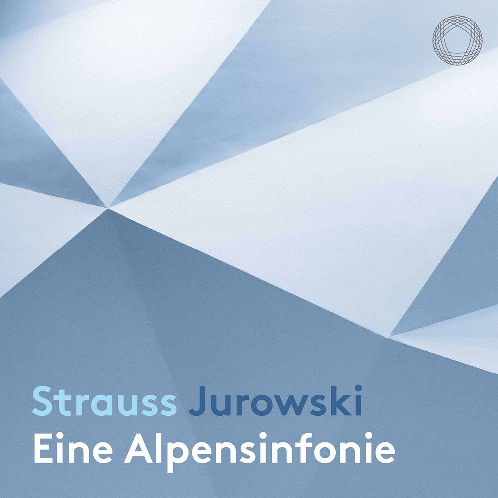the album cover for Strauss / Jurowski - Eine Alpensinfonie (Hybr)