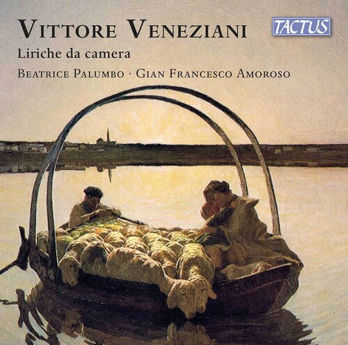 Veneziani / Palumbo / Amoroso - Liriche Da Camera - Music CD