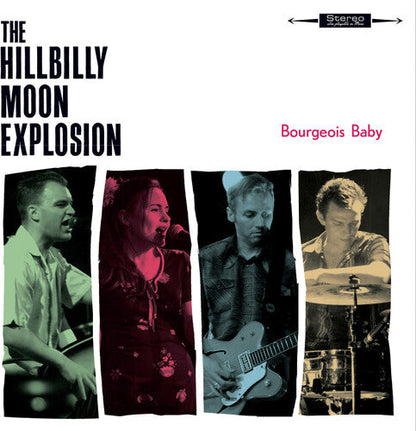 The Hillbilly Moon Explosion - Bourgeois Baby Vinyl Record