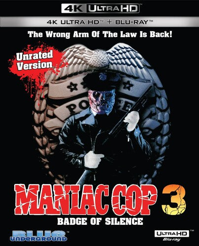 Maniac Cop 3: Badge Of Silence - Maniac Cop 3: Badge Of Silence - UHD