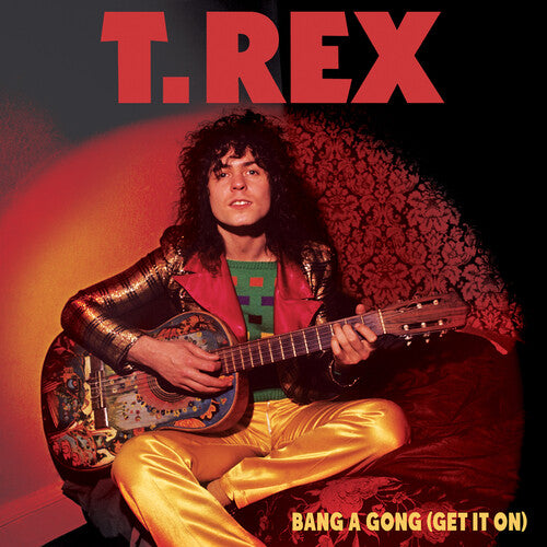 T. Rex - Bang A Gong (Get It On) Vinyl Record
