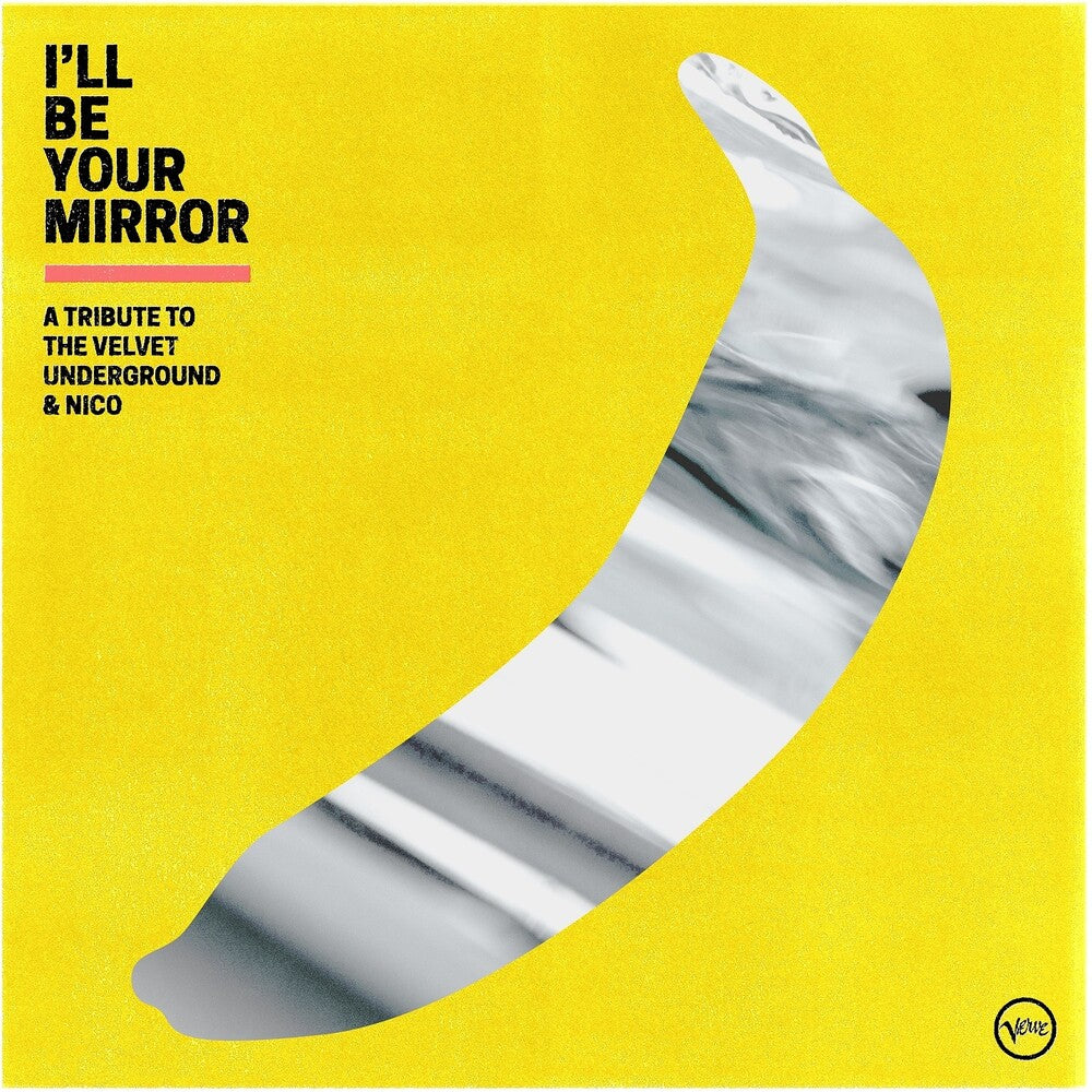 Various Artists - I'll Be Your Mirror: A Tribute To The Velvet Underground & Nico [2LP] Vinyl Record