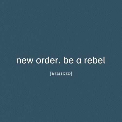 New Order - Be A Rebel Remixed - Vinyl Record