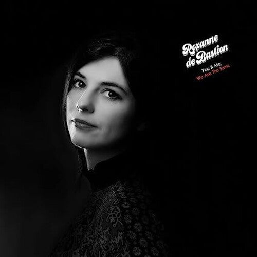 Roxanne De Bastion - You & Me We Are The Same [Deluxe] Vinyl Record