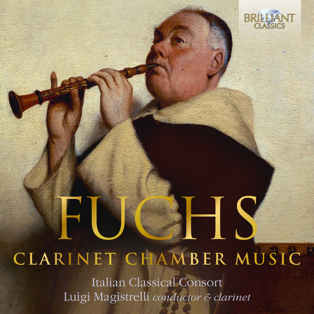 the album cover for Fuchs / Magistrelli / Italian Classical Consort - Clarinet Chamber Music