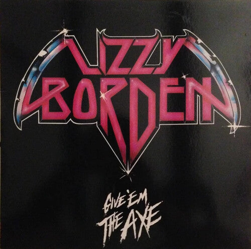 Lizzy Borden - Give 'em The Axe [White] Vinyl Record