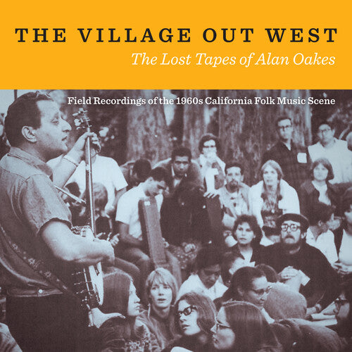 Village Out West: Lost Tapes Of Alan Oakes / Var - Village Out West: Lost Tapes Of Alan Oakes / Var - Music CD