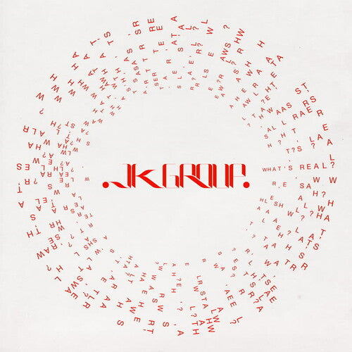 JK Group - What's Real? Vinyl Record