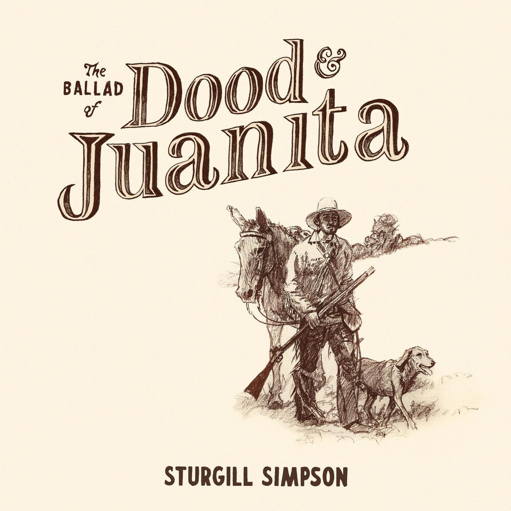 Sturgill Simpson - The Ballad of Dood and Juanita [Black LP] Vinyl Record