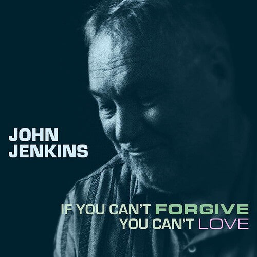 Jenkins,john - If You Can't Forgive You Can't Love - Music CD