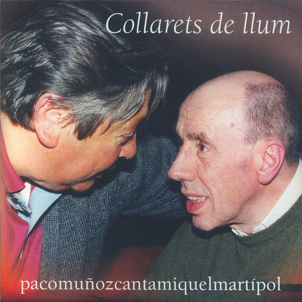 the album cover for Paco Muñoz - Collarets De Llum (Canta Miiquel Mati I Pol) (Spa)