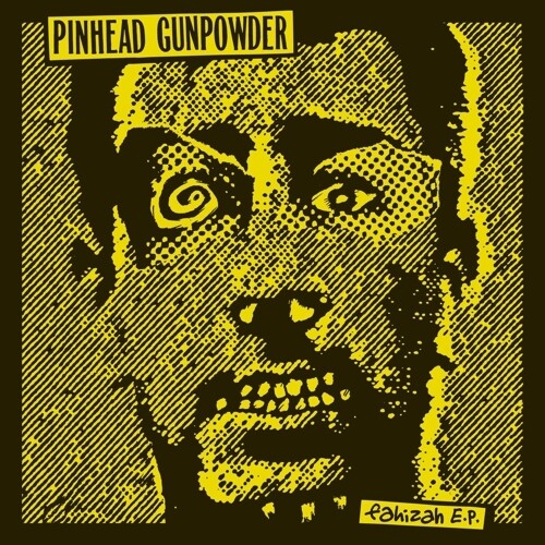 Pinhead Gunpowder - Fahizah - Vinyl Record