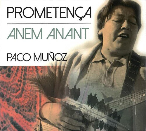 Munoz,paco - Prometenca / Anem Anant - Music CD