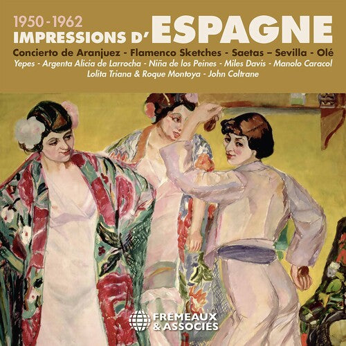 Impressions D'espagne 1950-62 / Various - Impressions D'espagne 1950-62 / Various - Music CD