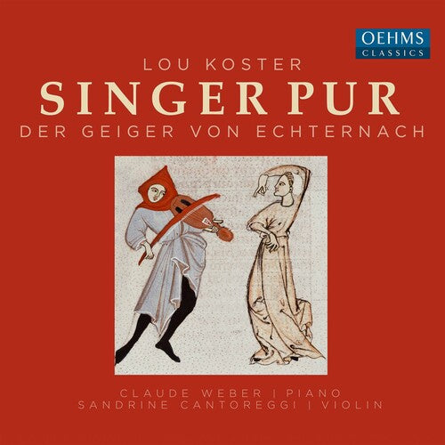 Koster / Singer Pur - Der Geiger Von Echternach - Music CD