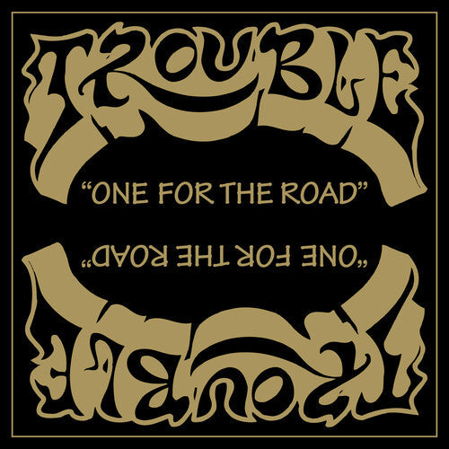 Trouble - One For The Road Vinyl Record