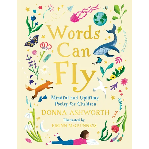 Words Can Fly: Mindful and Uplifting Poetry for Children