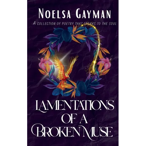 Lamentations Of A Broken Muse